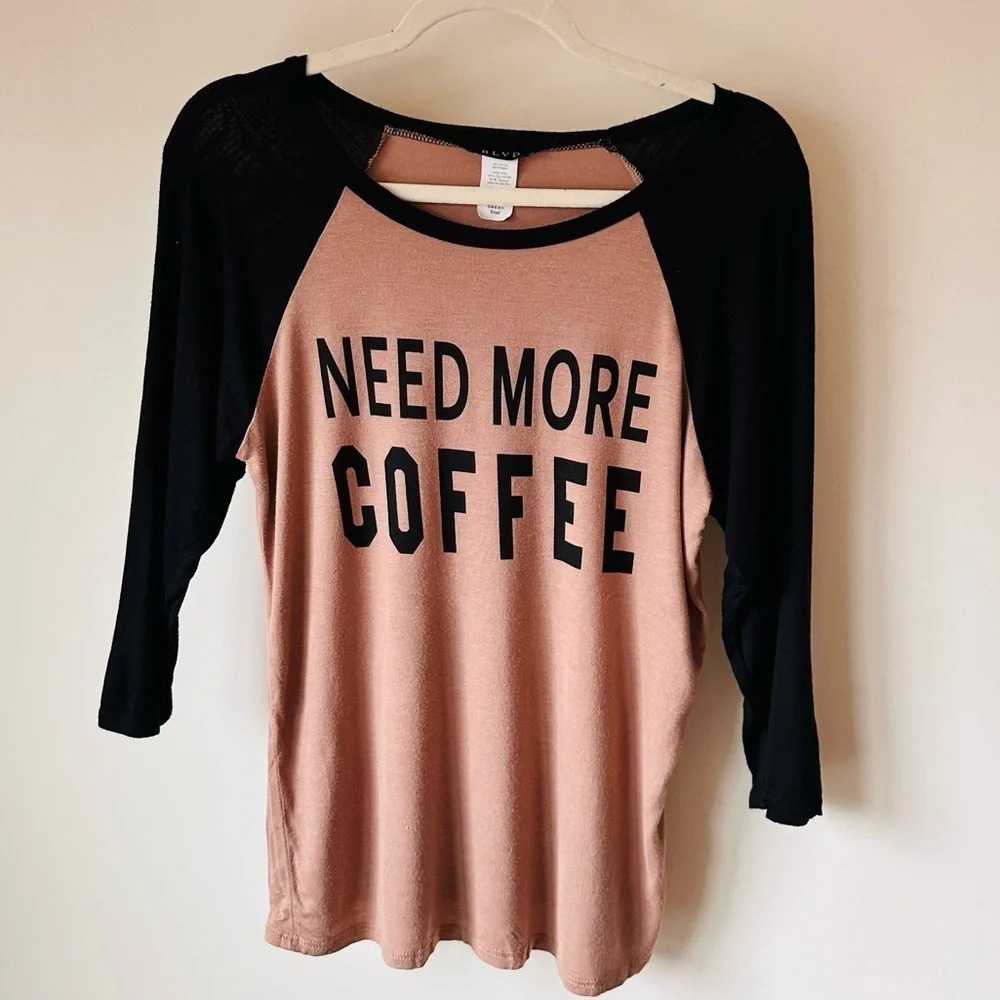 BLVD “Need More Coffee” Raglan Shirt - Size S